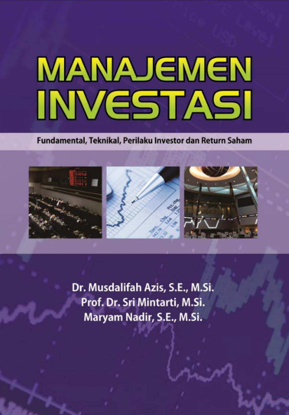 Manajemen Investasi (fundamental,teknikal,perilaku investor dan return saham)